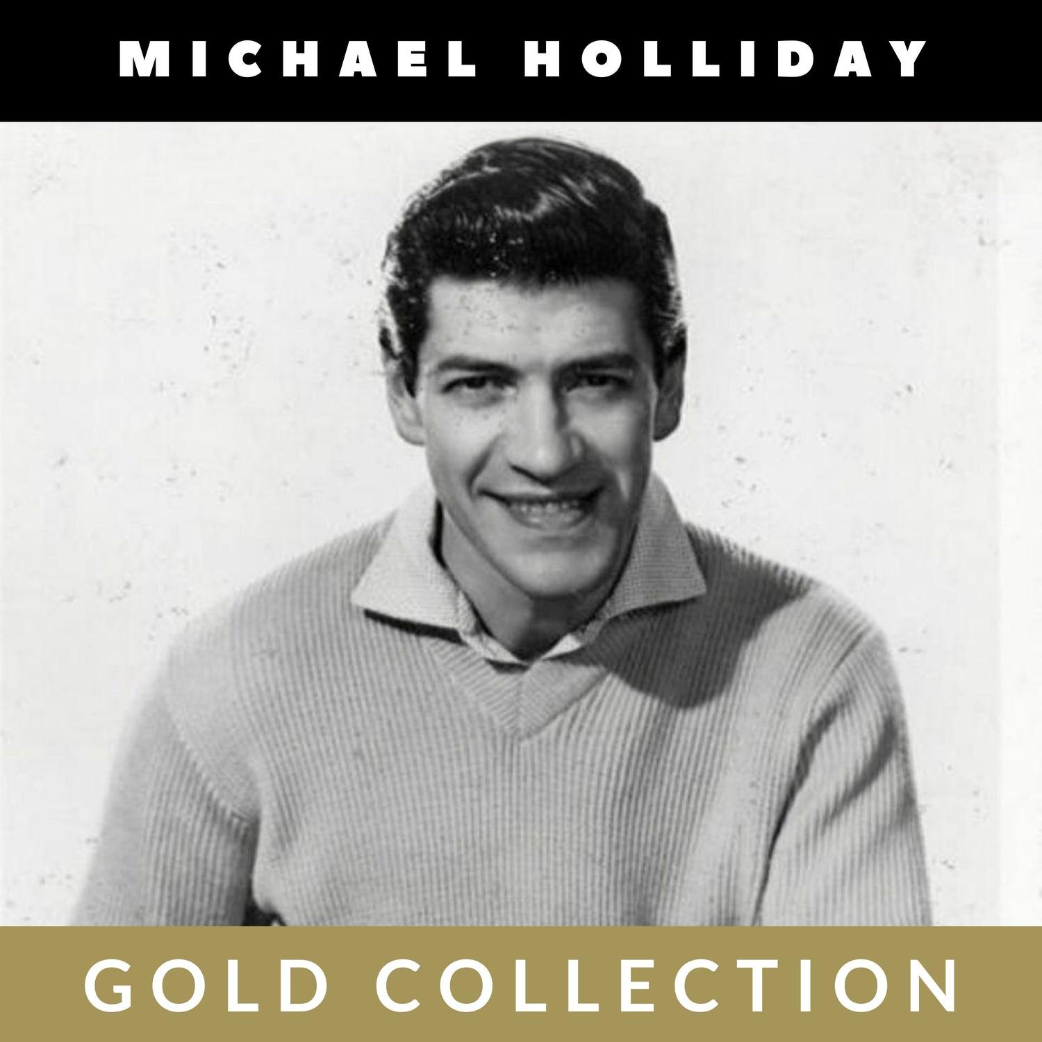 Michael Holliday - Gold Collection