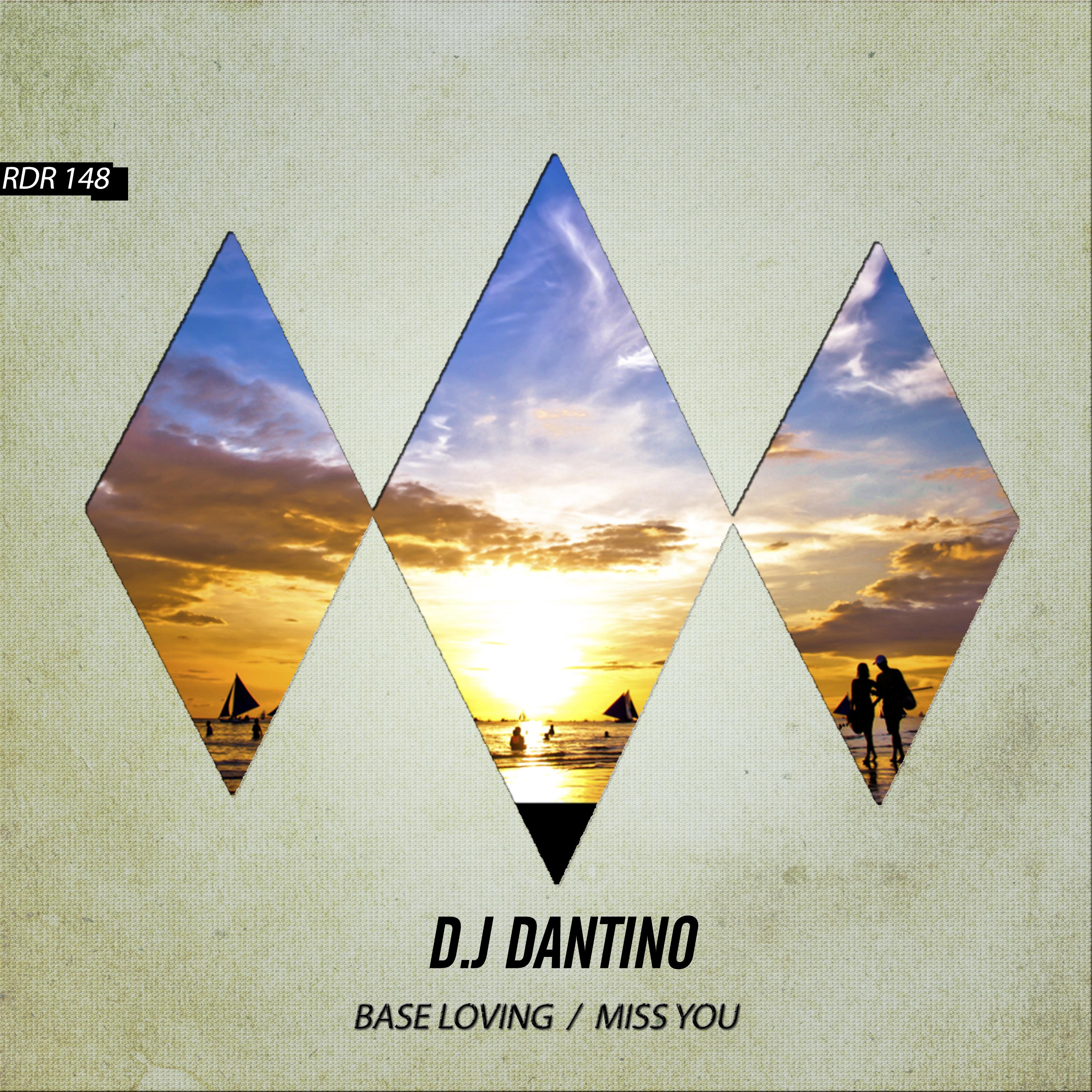 D.J Dantino - Miss You