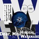 Dear,Mr.HIROSHI WATANABE专辑