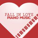 Fall in Love Piano Music专辑