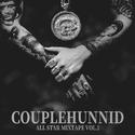 Couple Hunnid All Star Mixtape Vol.1