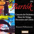 Bartok: Concerto for Orchestra - Music for Strings, Percussion and Celesta