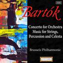 Bartok: Concerto for Orchestra - Music for Strings, Percussion and Celesta专辑