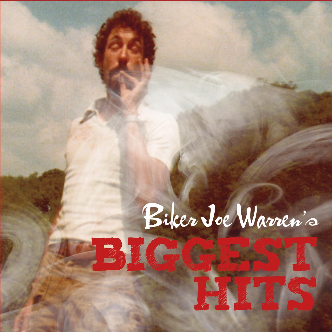 Biker Joe Warren's Biggest Hits