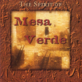 The Spirit of Mesa Verde