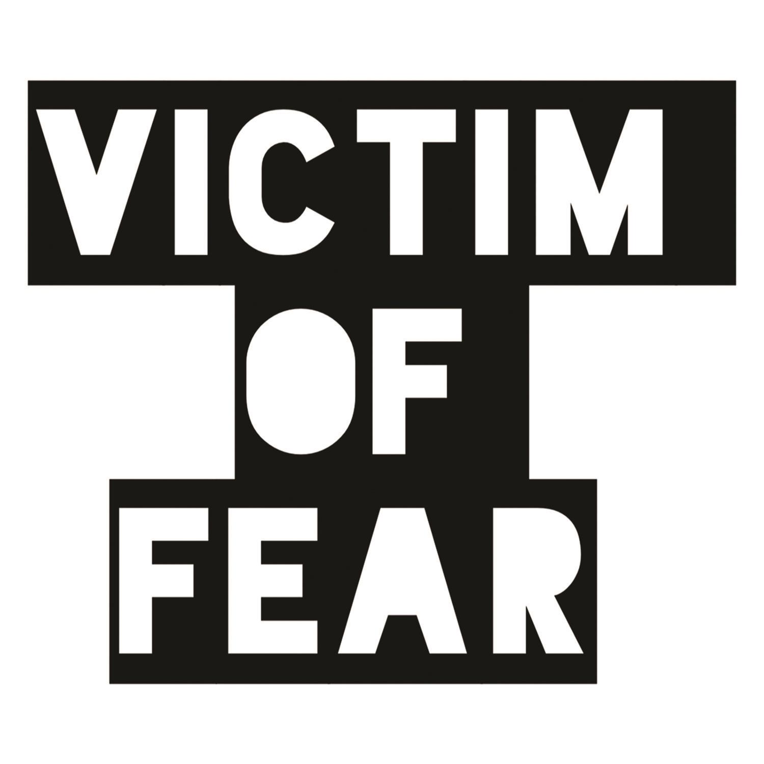 Victrim of Fear