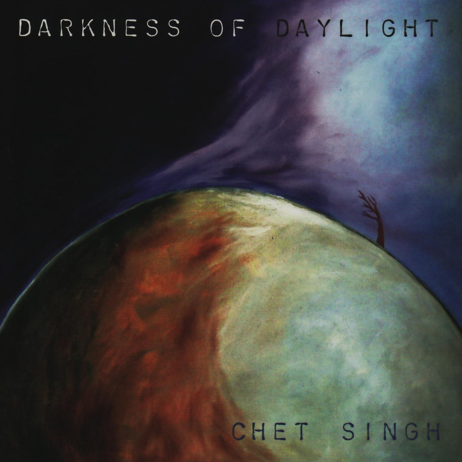Darkness of Daylight