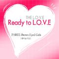 The Love Part 2 Ready to L.O.V.E