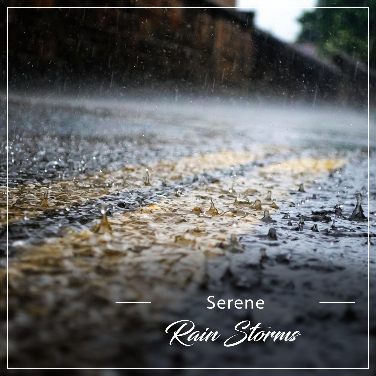 13 Serene Rain Storms for Relaxation & Sleep专辑