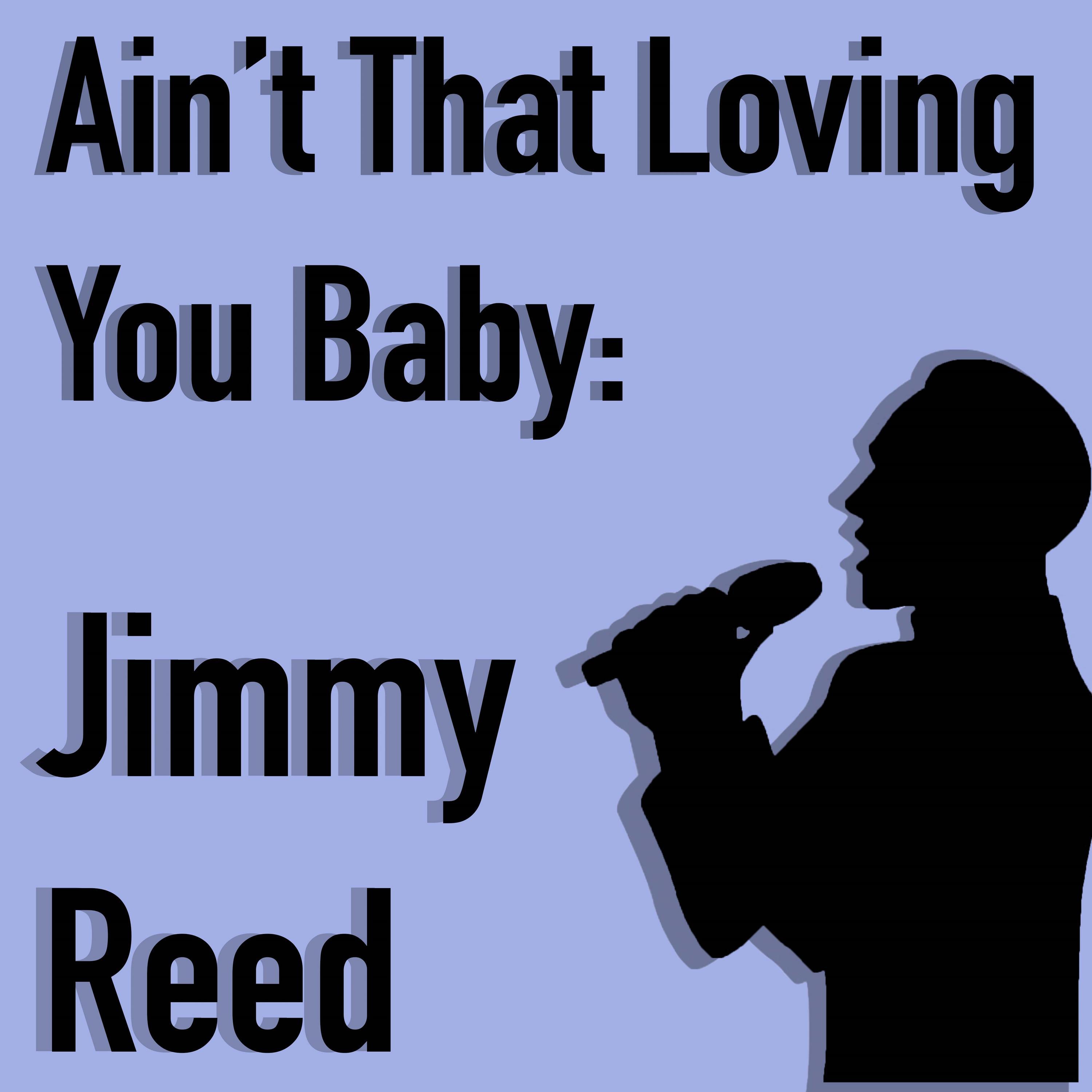 Ain't That Lovin' You Baby