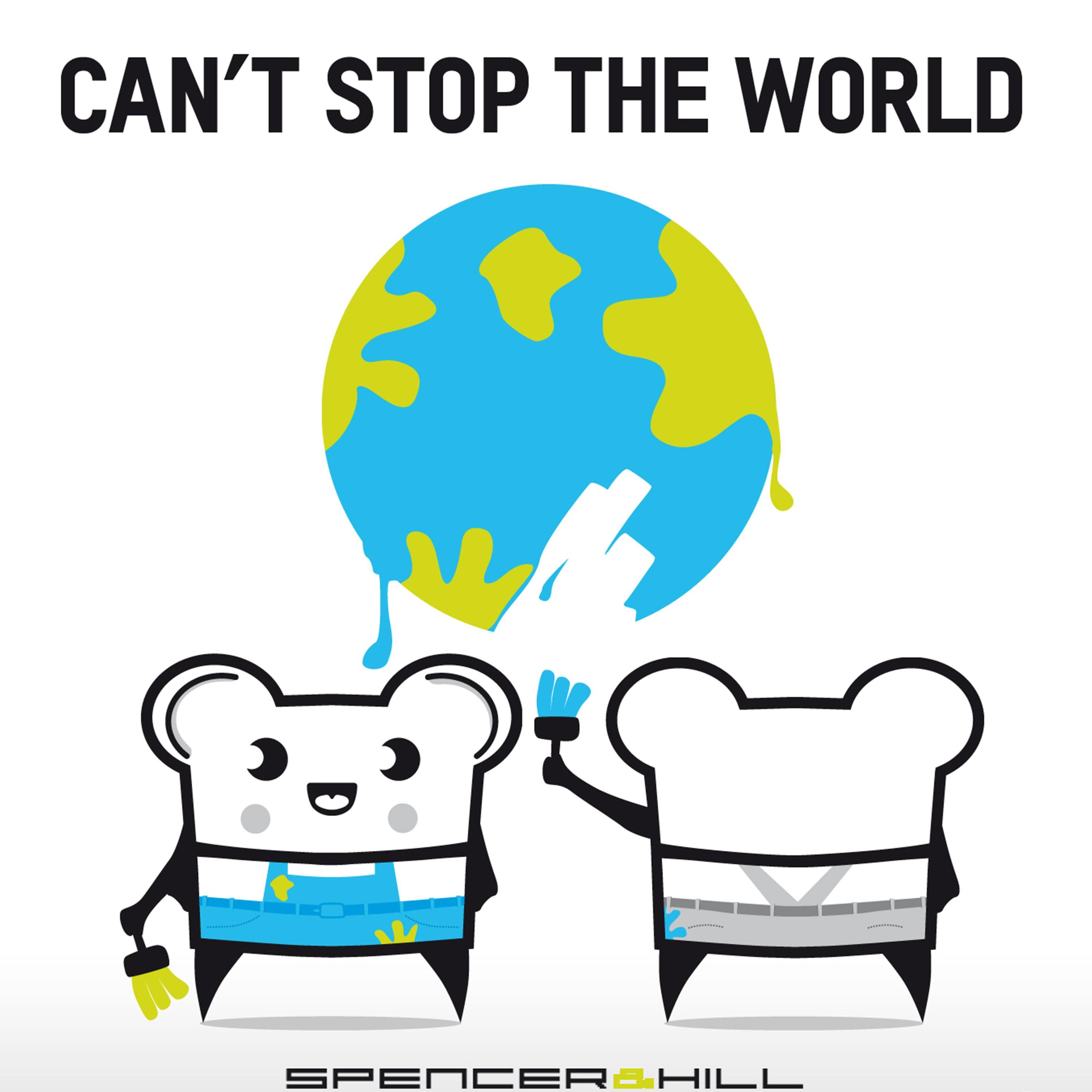 Can't Stop the World