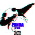 Panda(Neal Yang Mshup＆Remix )