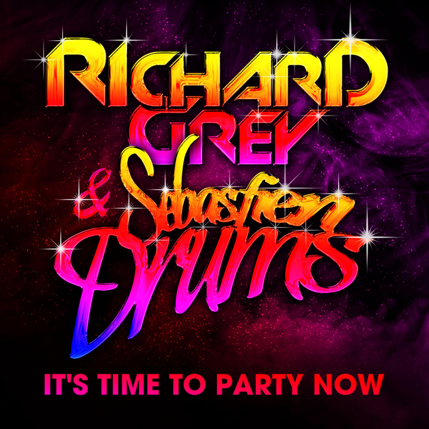 Richard Grey - It's Time to Party Now (Prok & Fitch Remix)