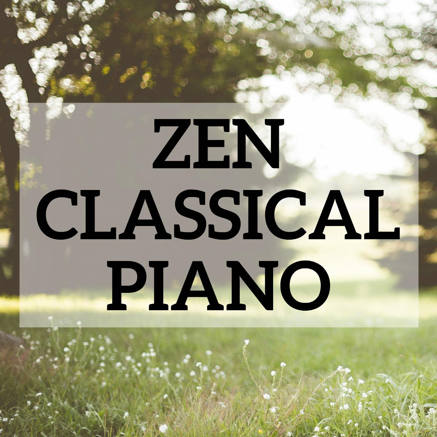 Zen Classical Piano专辑