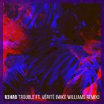 Trouble (Mike Williams Remix)专辑