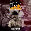 Ecrown - Ire (Goodness)