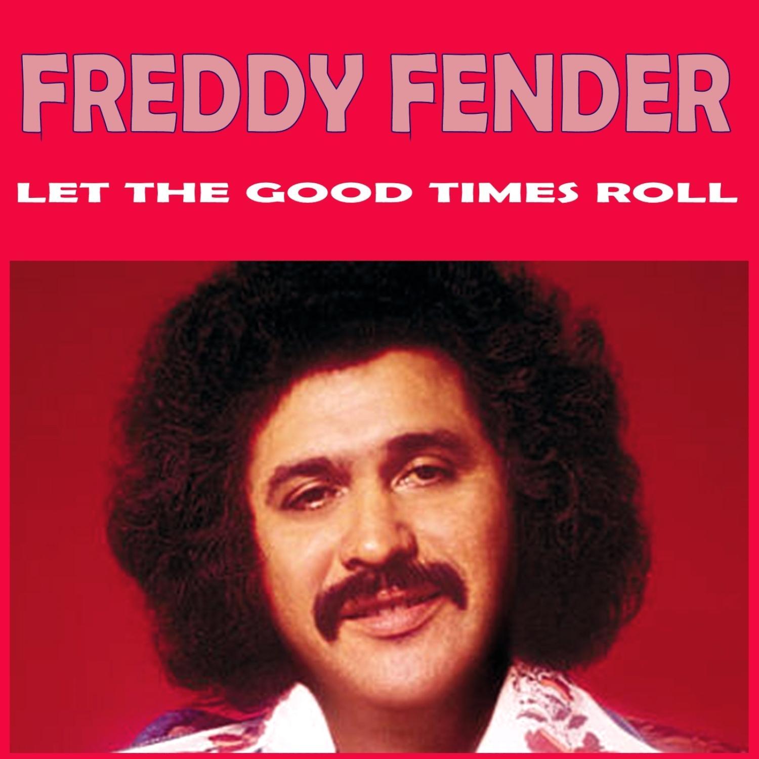 Let the Good Times Roll