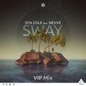 Sway  (VIP Mixes)专辑