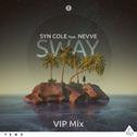 Sway  (VIP Mixes)专辑