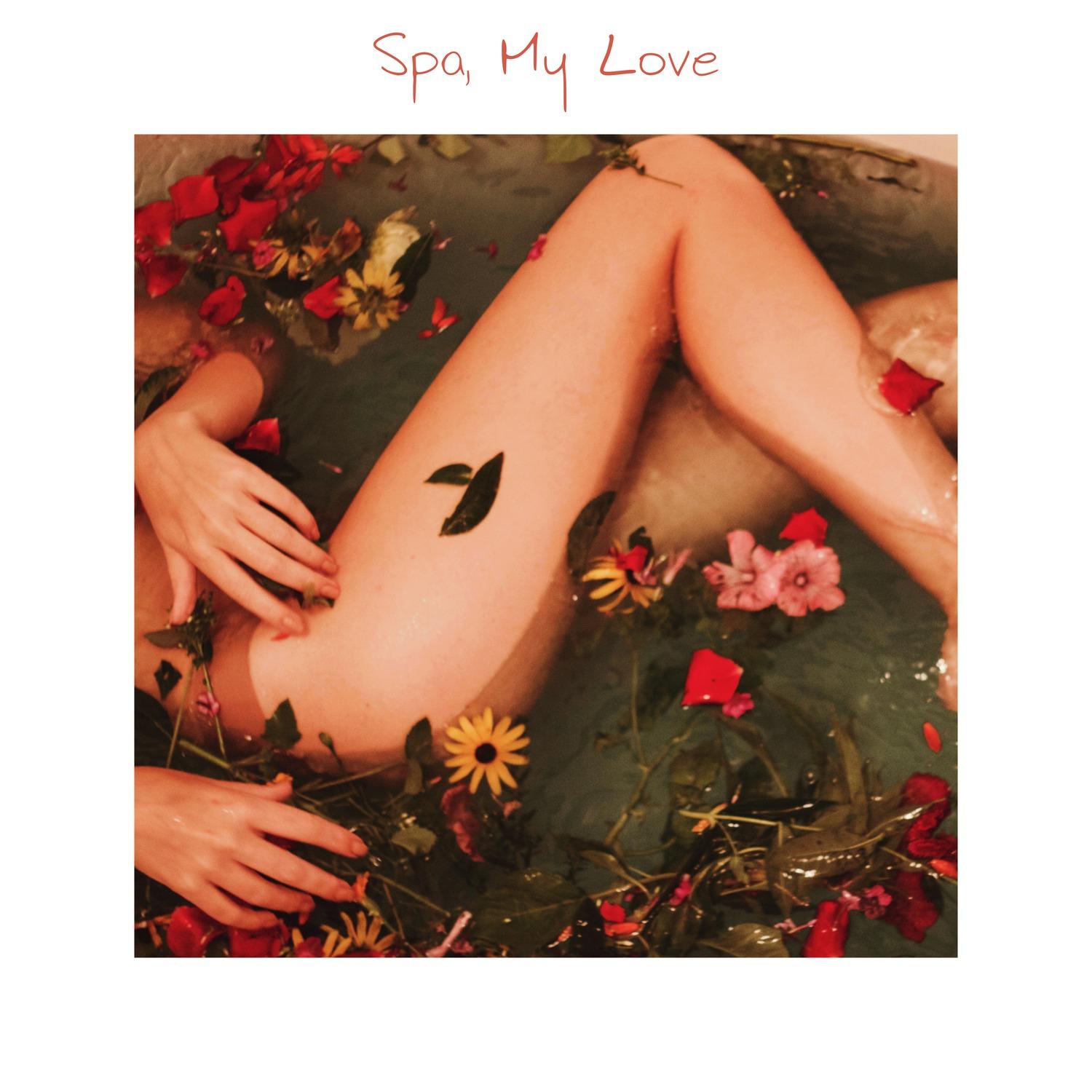 Spa, My Love