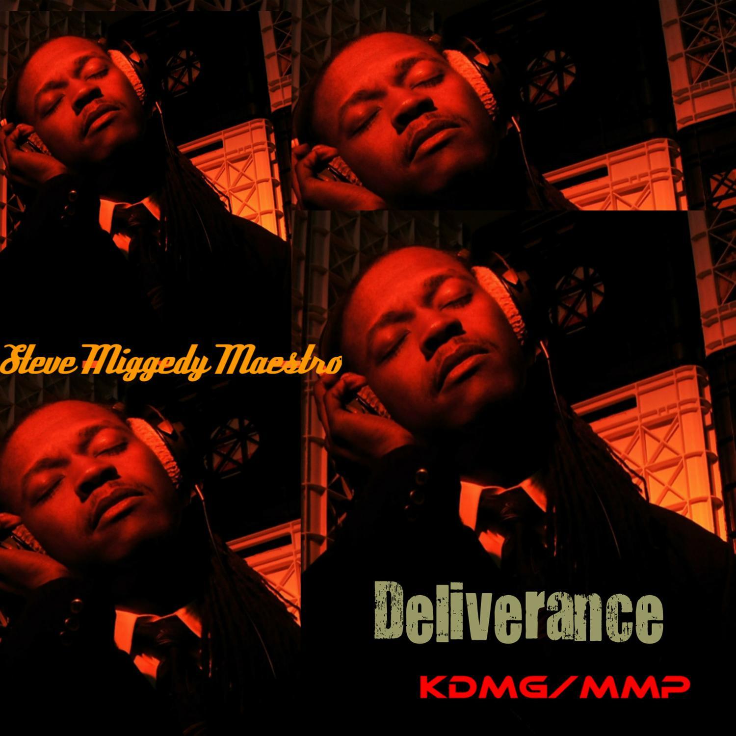 Steve Miggedy Maestro Deliverance
