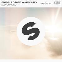 Fedde Le Grand&Ian Carey-Keep On Rising  立体声伴奏