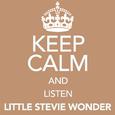 Keep Calm and Listen Little Stevie Wonder