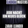 Classical Masters: Jede Nacht Ein Neues Glück