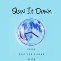 Slow It Down专辑