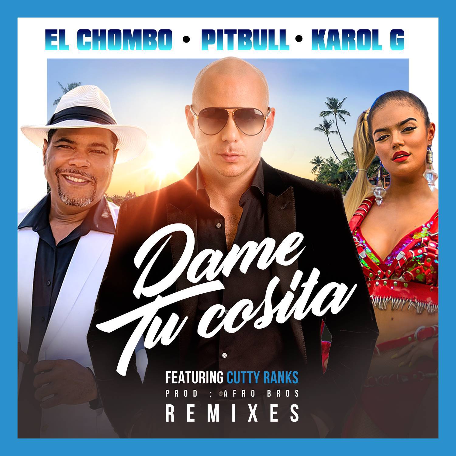 Dame Tu Cosita (Remixes)专辑