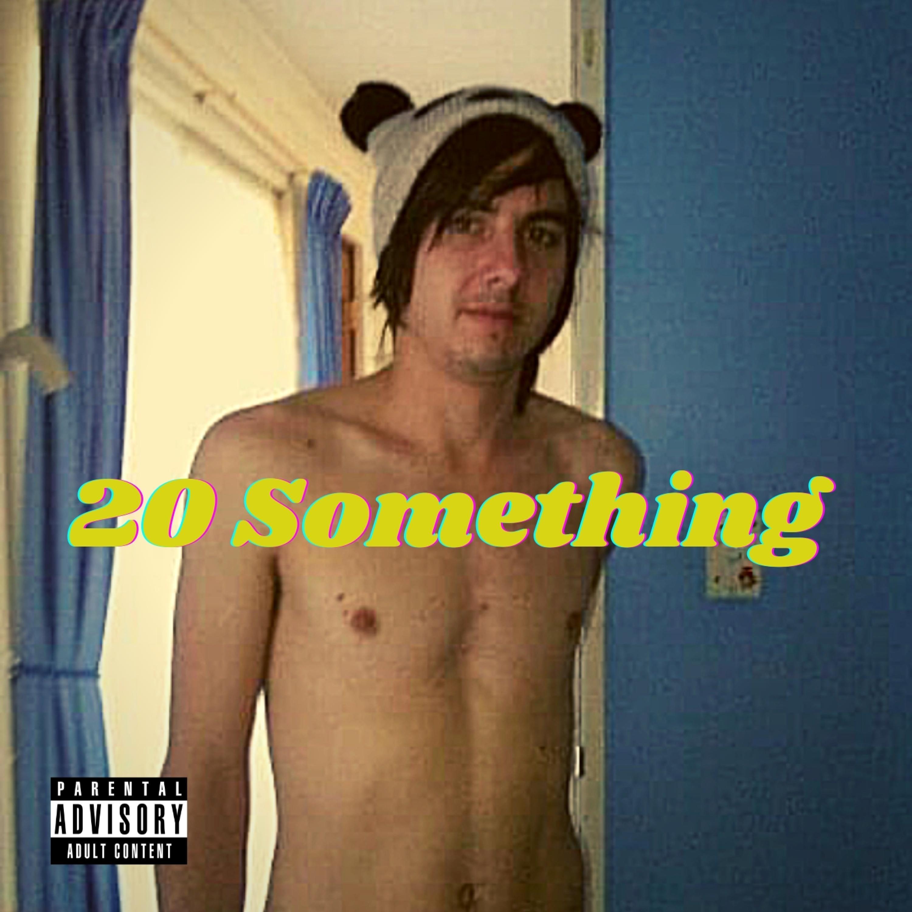 20 Something