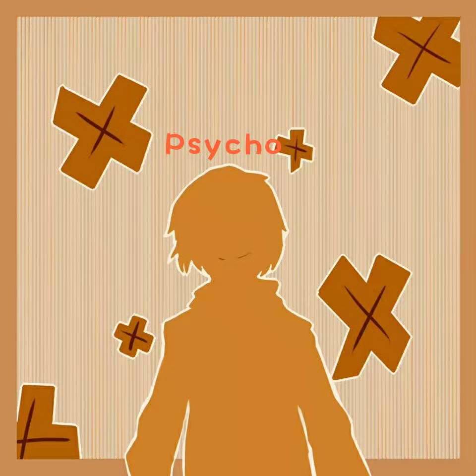 Psycho