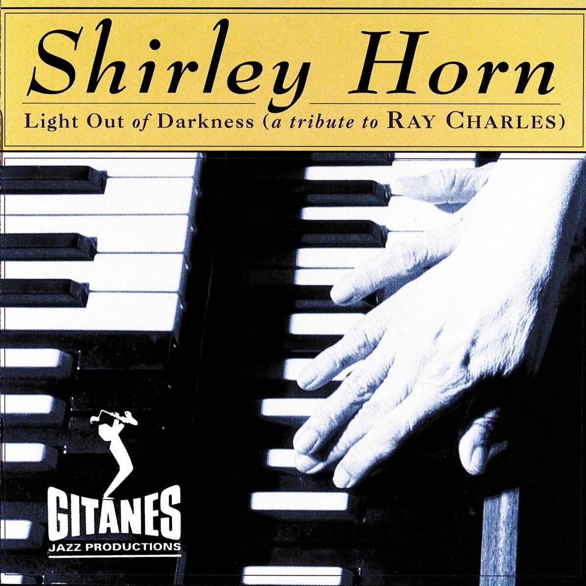 Light out of Darkness (A Tribute to Ray Charles)