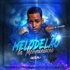 Mc Nem Jm - Melodelão da Movimentação (feat. Djames)