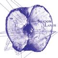 Shadow Lands （2011）