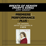 Premiere Performance Plus: Breath Of Heaven (Mary's Song)专辑