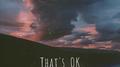 "that's ok"专辑