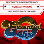 Blue Blue Days (Goin' Down Home) (Digital 45) - Single专辑