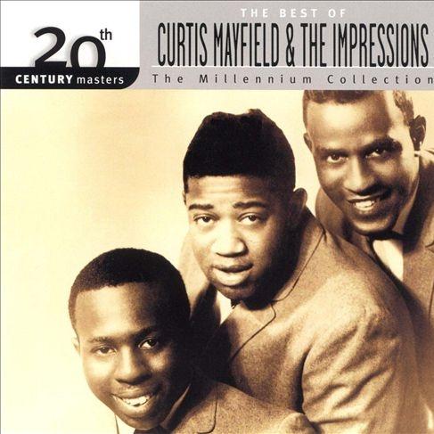 20th Century Masters - The Millennium Collection: The Best of Curtis Mayfield & The Impressions