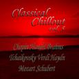 Classical Chillout Vol. 5 Chopin, Handel, Brahms, Tchaikovsky, Verdi, Haydn, Mozart, Schubert