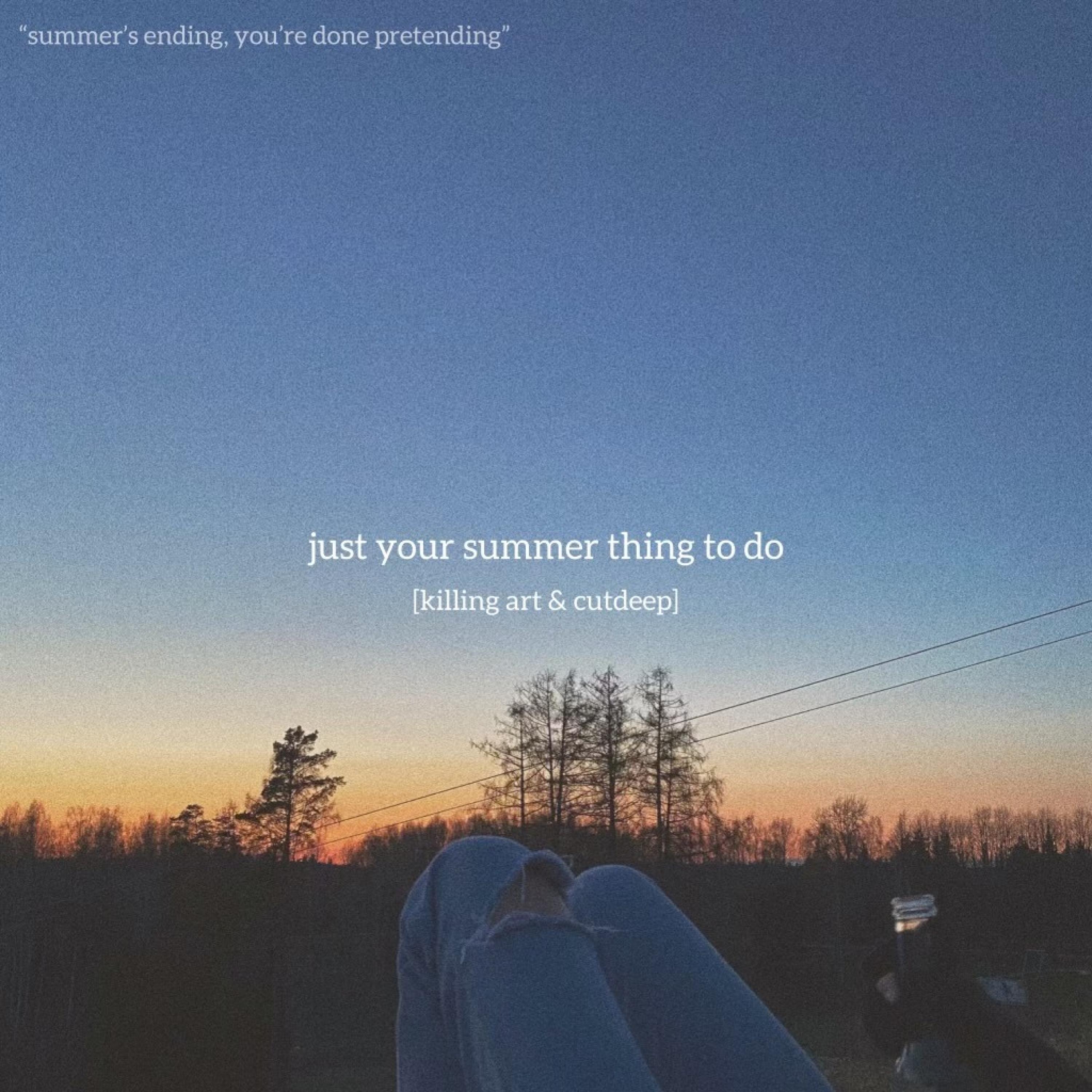 Killing Art - just your summer thing to do (feat. cutdeep)