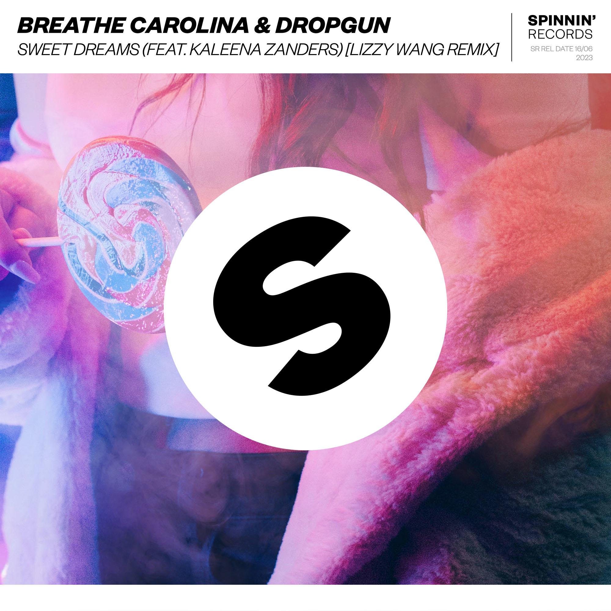 Breathe Carolina - Sweet Dreams（Lizzy Wang Remix）