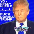 F*** Donald Trump (YULTRON Remix)