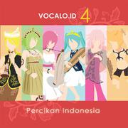 VOCALO.ID 4: Percikan Indonesia