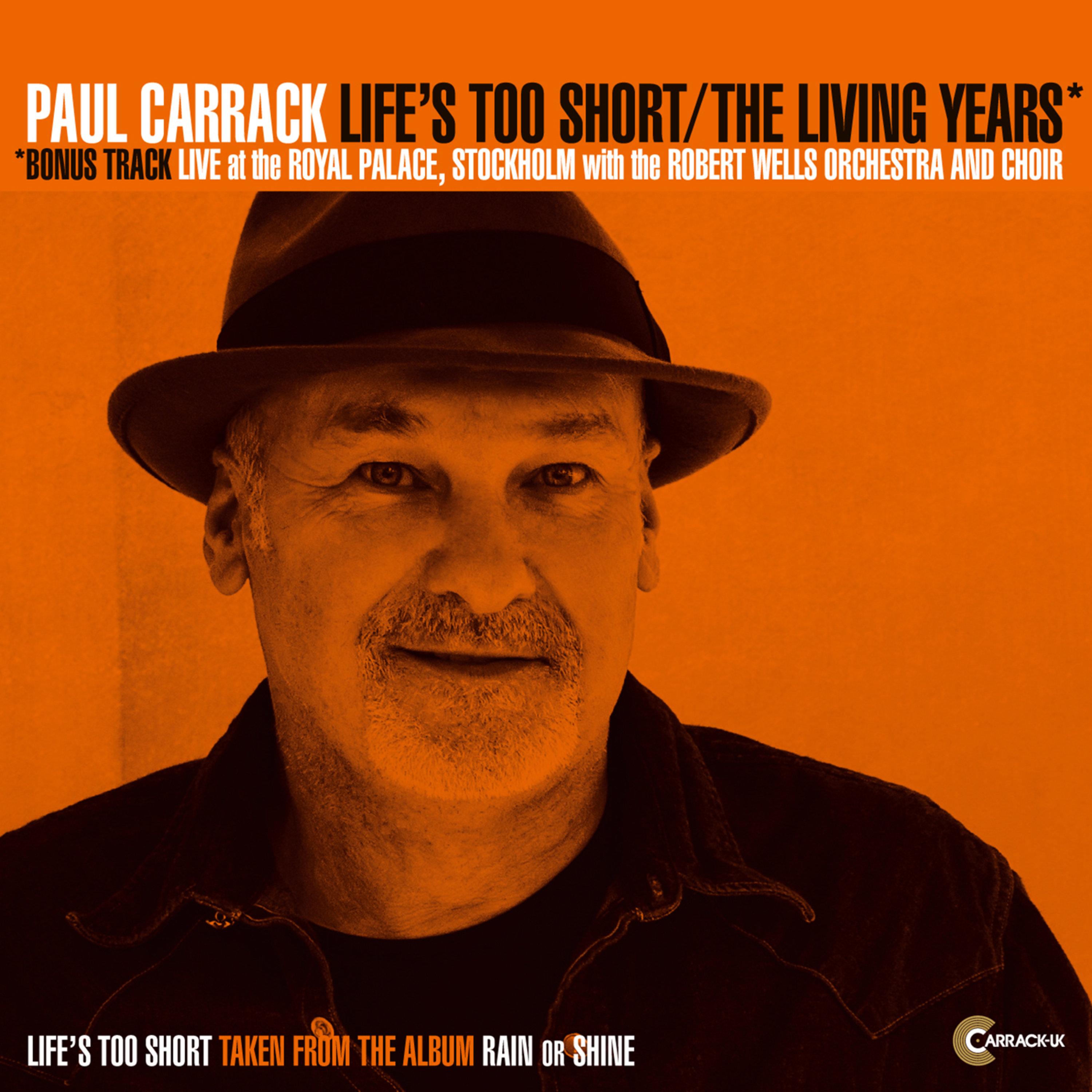Life's Too Short / The Living Years
