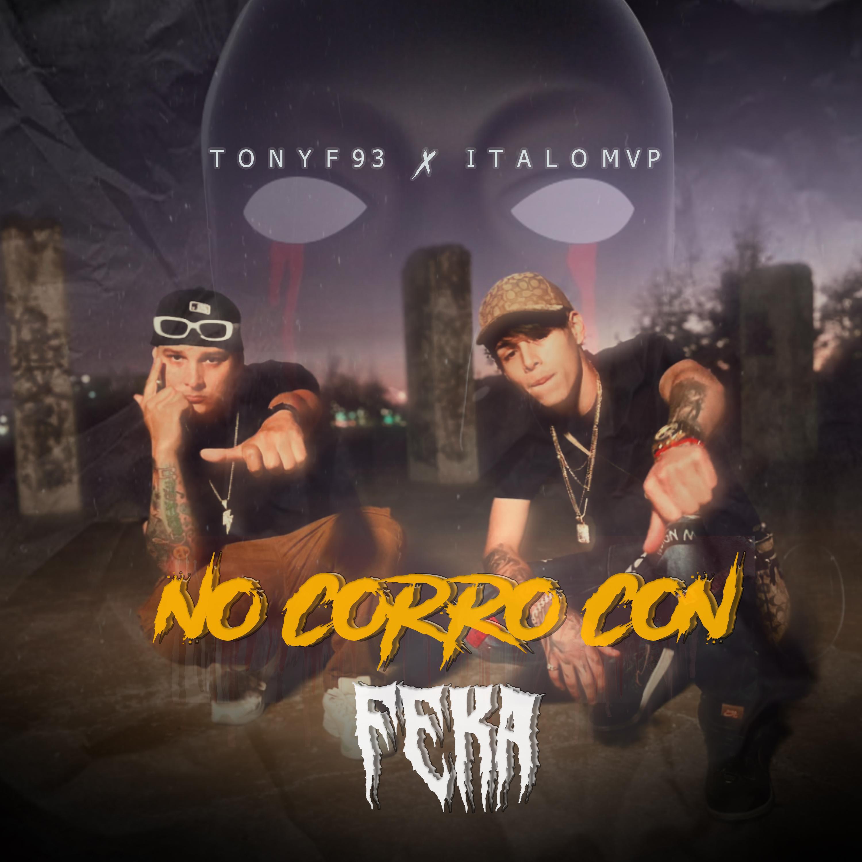 Tony F93 - No Corro Con Feka