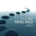 Music for Feng Shui Vol. 2