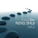 Music for Feng Shui Vol. 2专辑