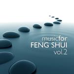 Music for Feng Shui Vol. 2专辑