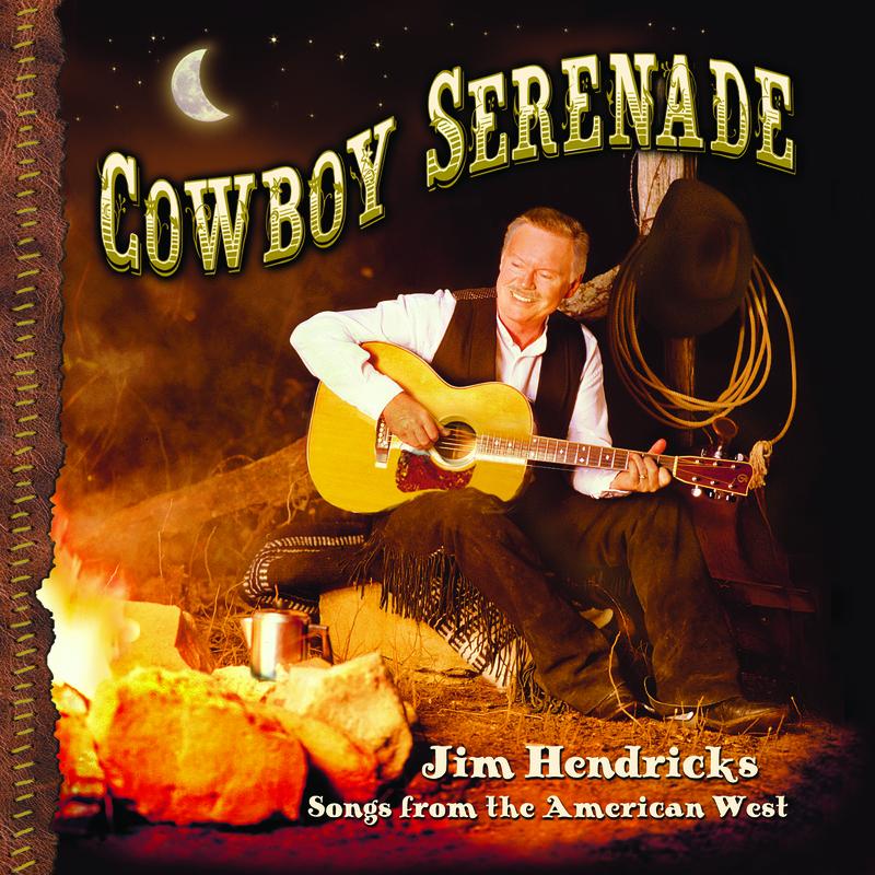 Cowboy Serenade: Songs From The American West